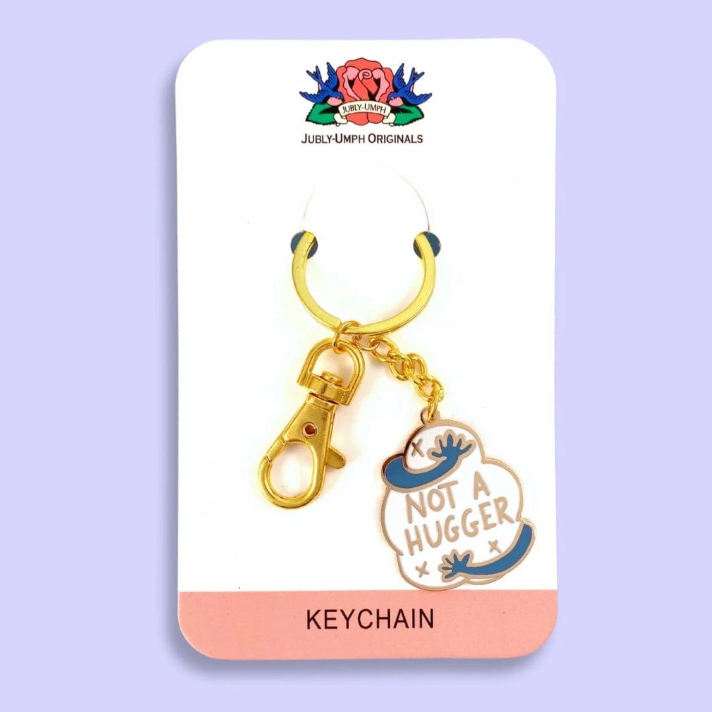 Jubly Umph Not a Hugger Keychain on card